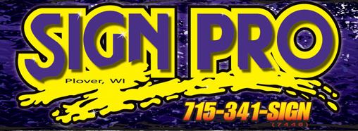 Sign Pro of Stevens Point Wisconsin Central Wisconsin Plover